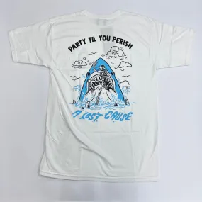 A LOST CAUSE Party Til You Perish T-Shirt