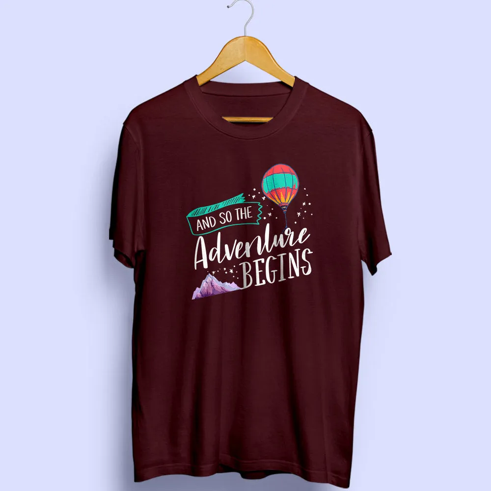 Adventure Begins Half Sleeve T-Shirt