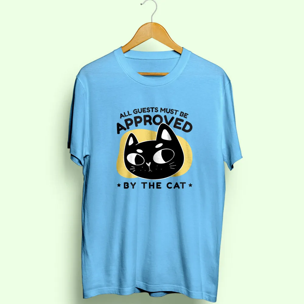 Approved By Cat Half Sleeve T-Shirt