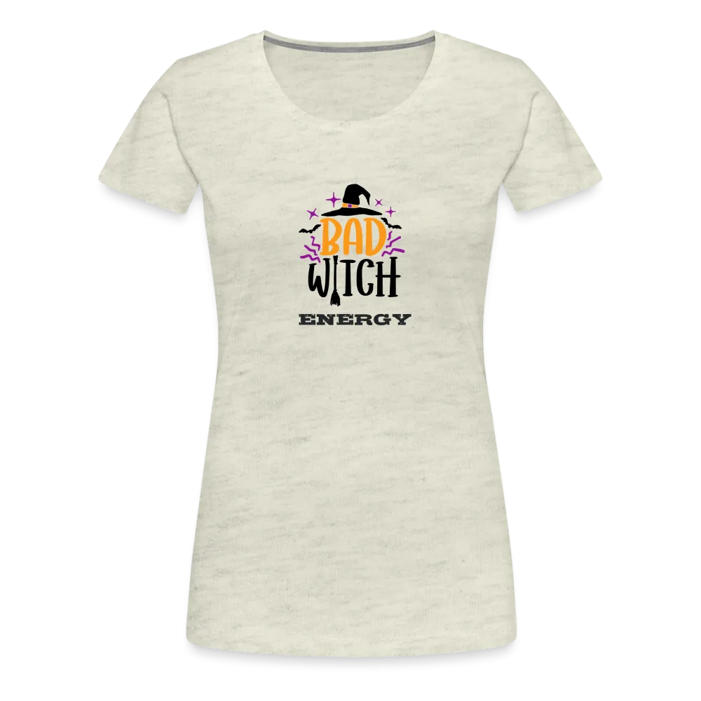 “Bad Witch Energy”-Women’s Premium T-Shirt