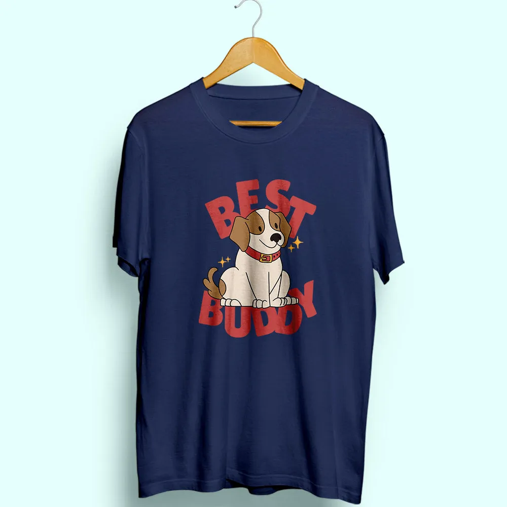 Best Buddy Half Sleeve T-Shirt