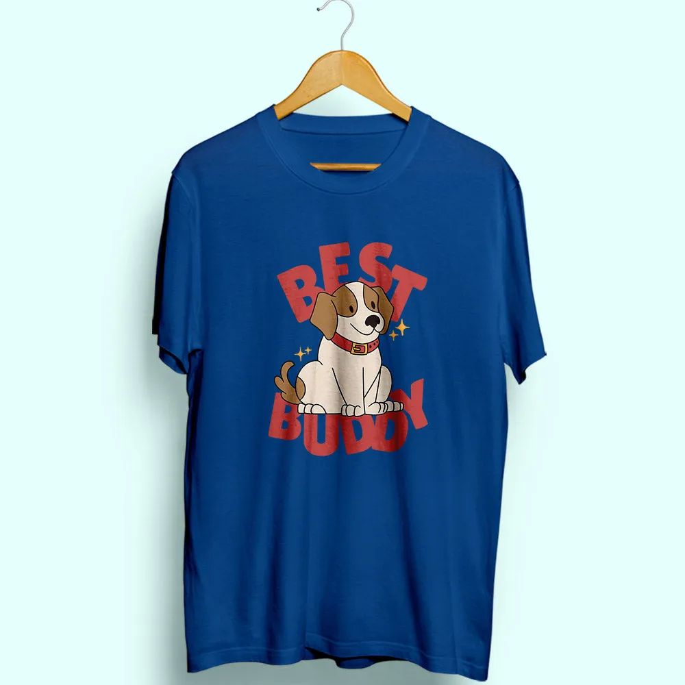 Best Buddy Half Sleeve T-Shirt