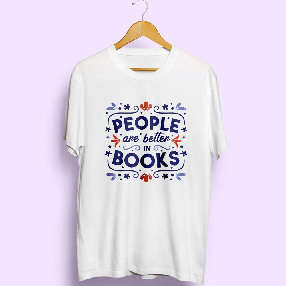 Better In Books Half Sleeve T-Shirt