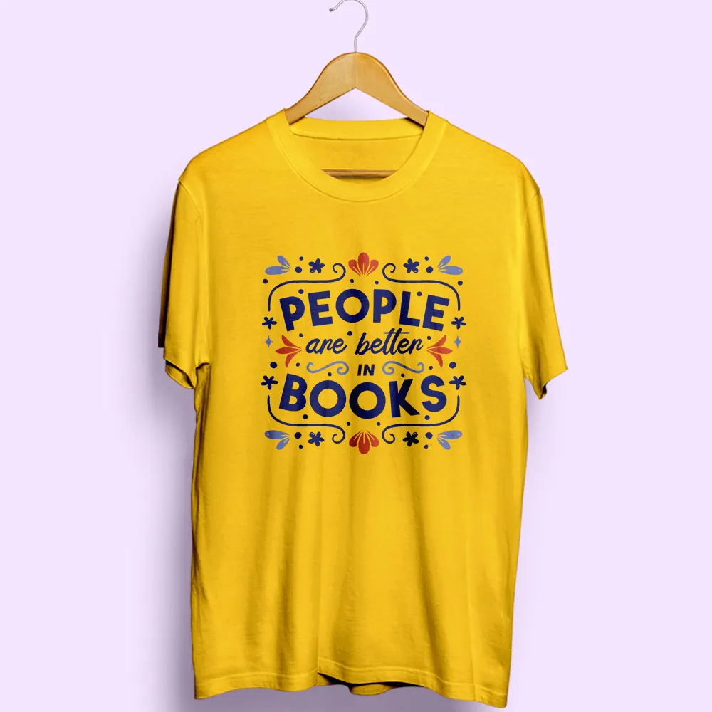 Better In Books Half Sleeve T-Shirt