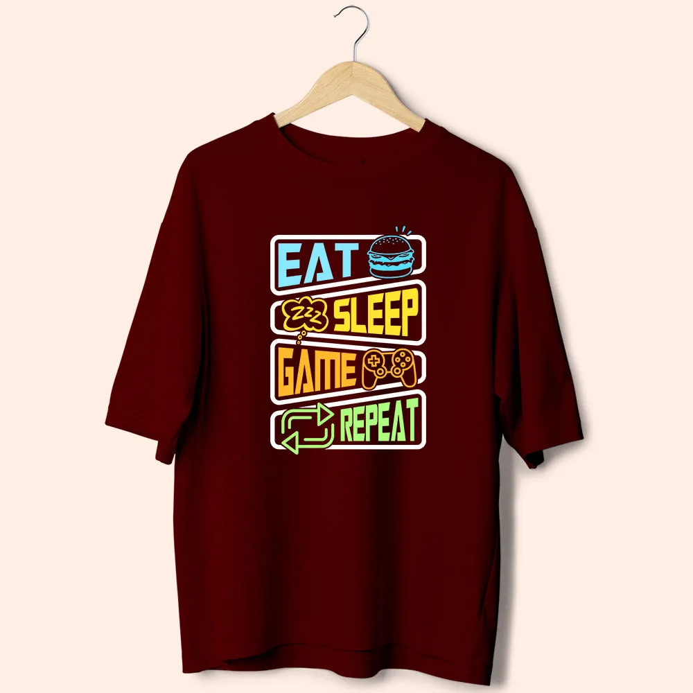 Eat Sleep Game Repeat (Front Print) Oversized T-Shirt