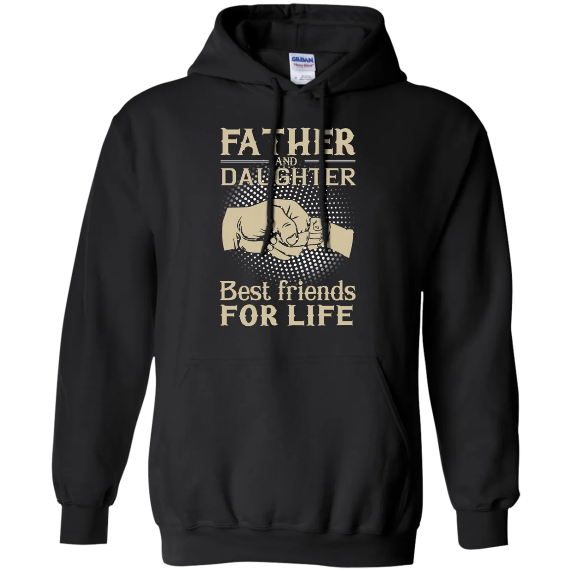 Father and Daughter best friend for life shirt, sweater, hoodie