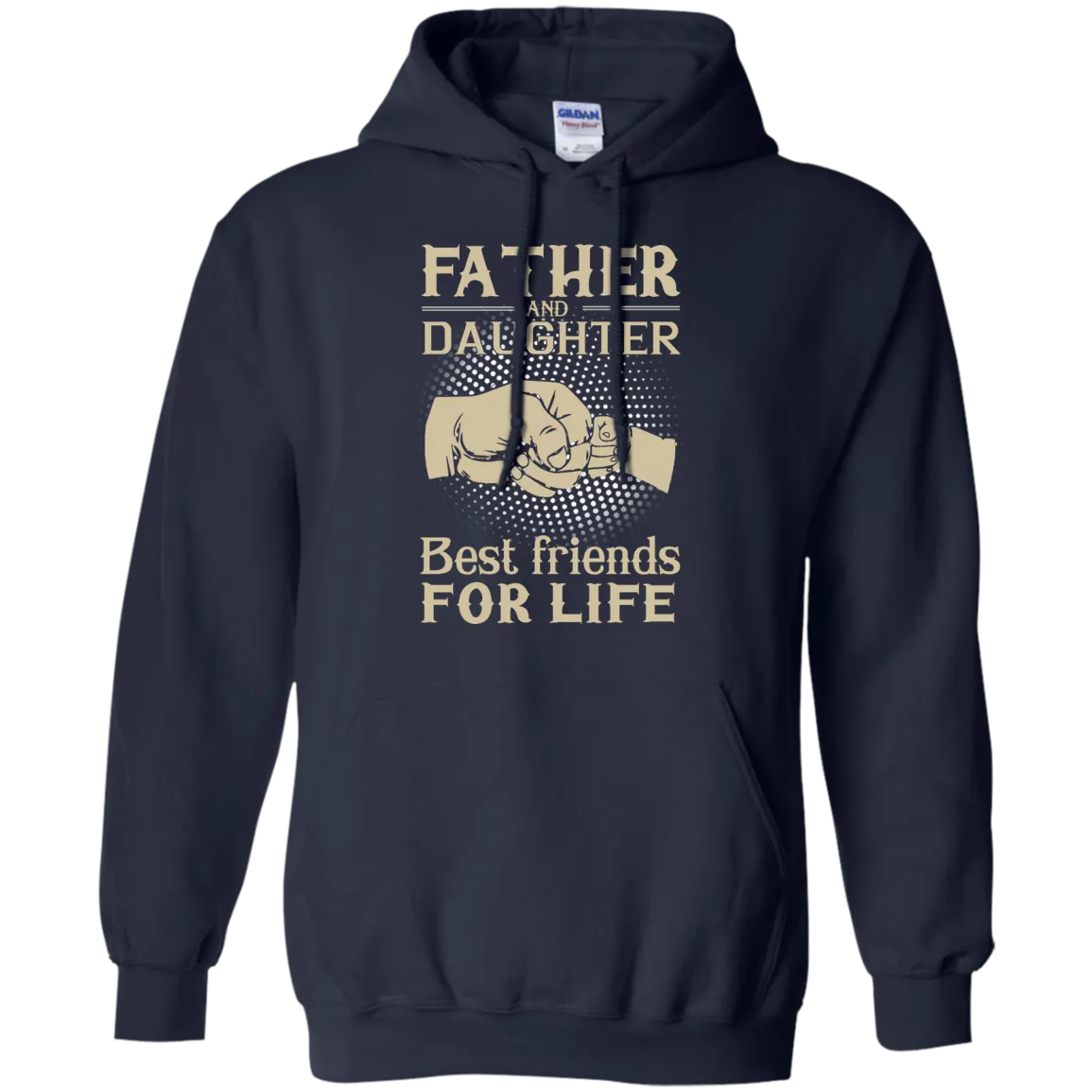 Father and Daughter best friend for life shirt, sweater, hoodie