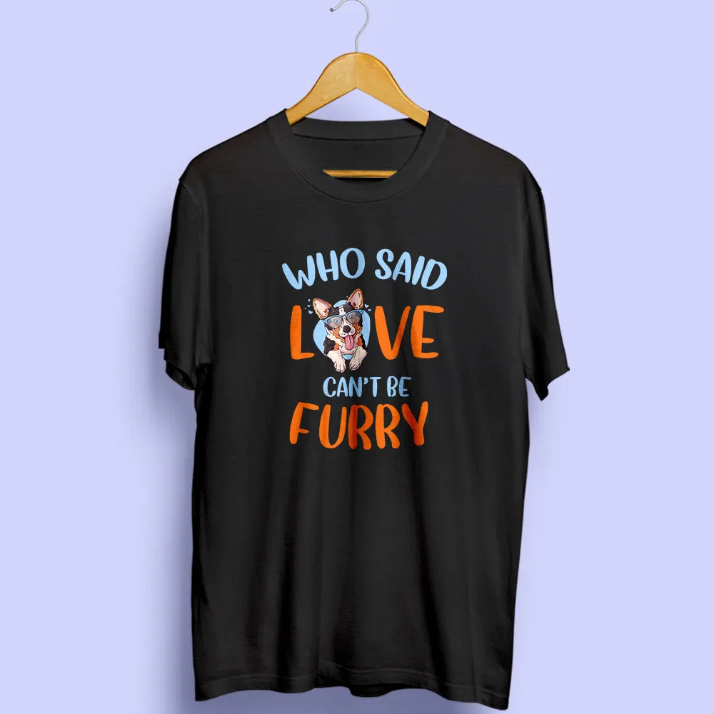 Furry Love Half Sleeve T-Shirt