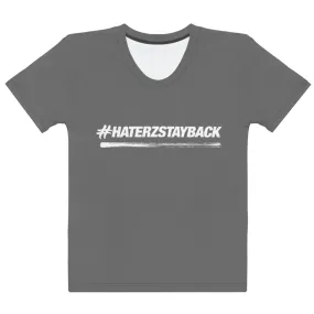 #HaterzStayBack Women's T-Shirt (Grey)