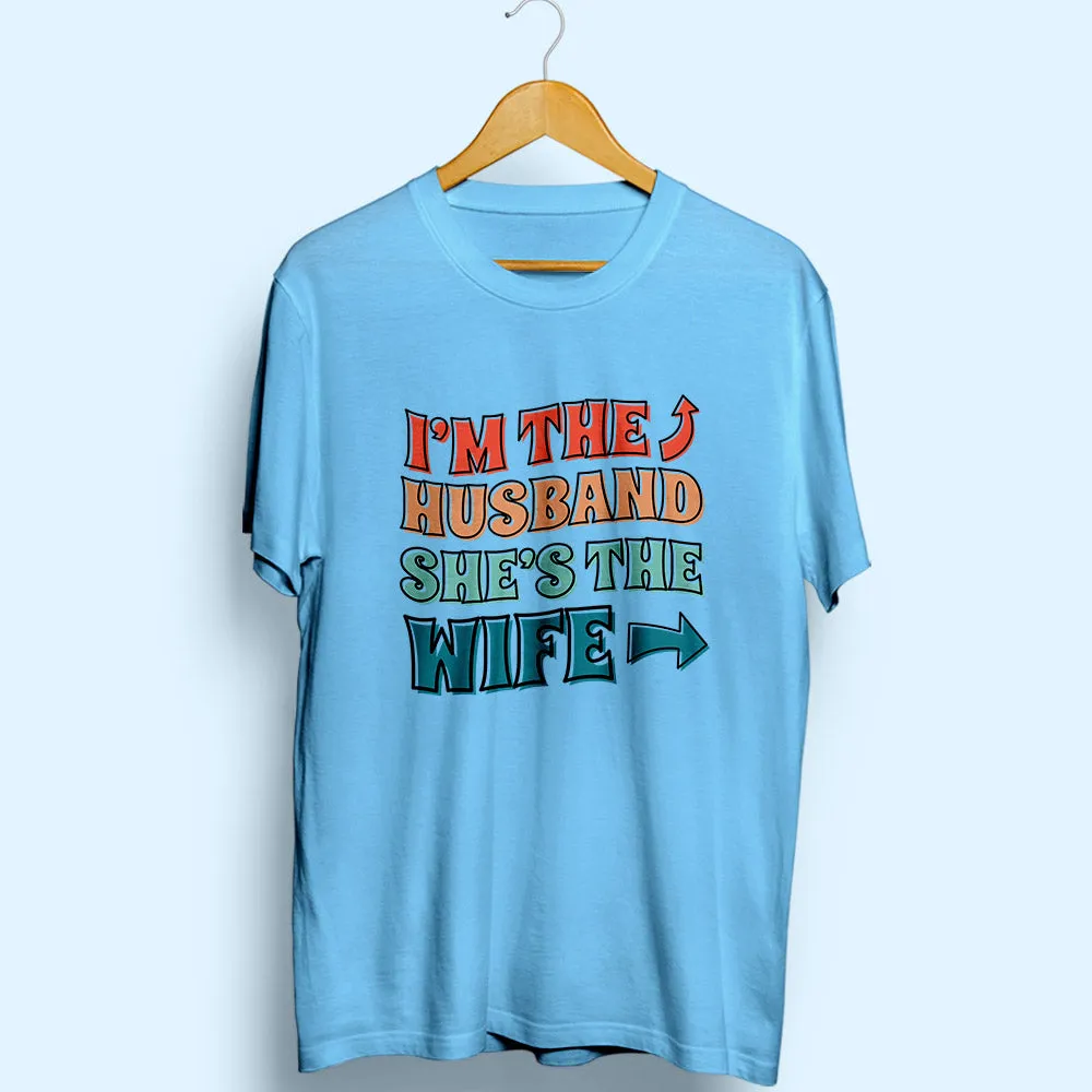 I'm The Husband Half Sleeve T-Shirt