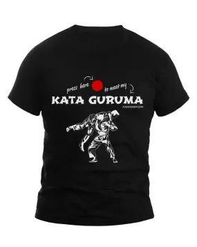 Judo T-Shirt Kata Guruma Press Here