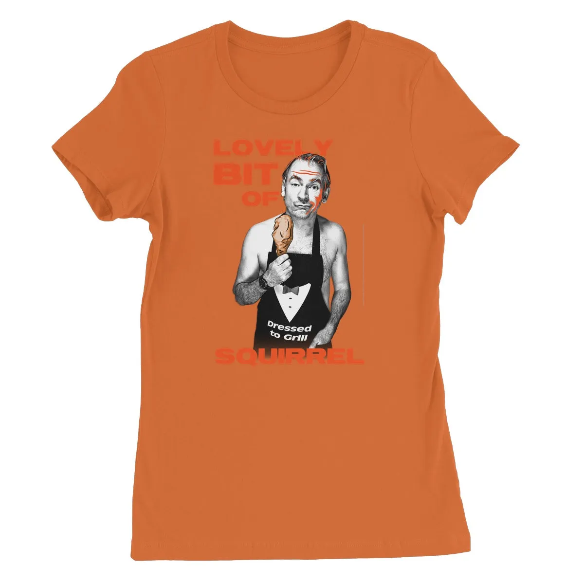 "Lovely Bit Of Squirrel" Apparel Women's Favourite T-Shirt