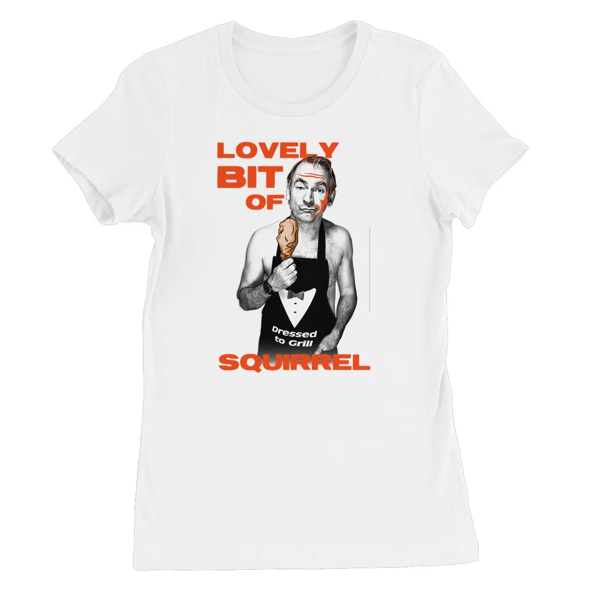 "Lovely Bit Of Squirrel" Apparel Women's Favourite T-Shirt